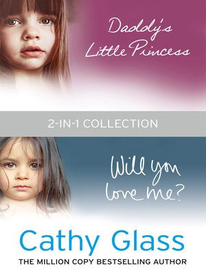 cover image of Daddy's Little Princess and Will You Love Me 2-in-1 Collection